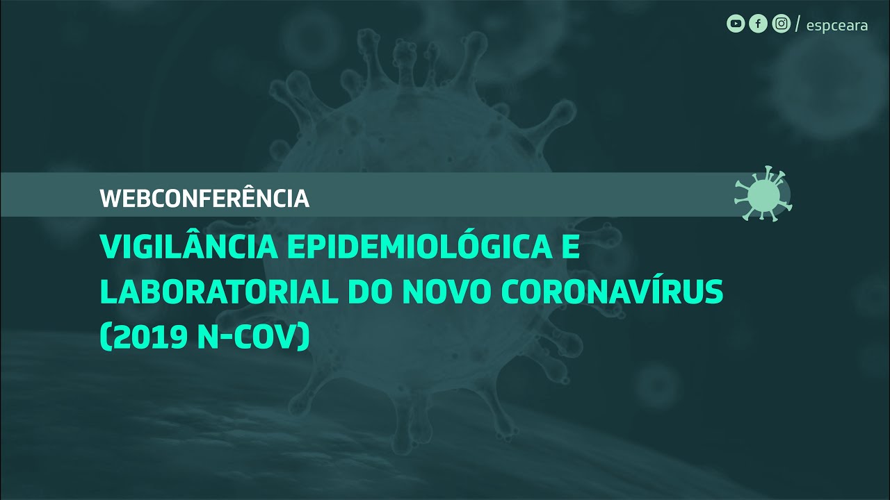 Vigilância Epidemiológica e Laboratorial do novo Coronavírus (2019 n-CoV)