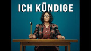 Ich Kündige Lyrics English Translation