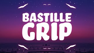 Bastille, Seeb - Grip (Lyrics) 🎵