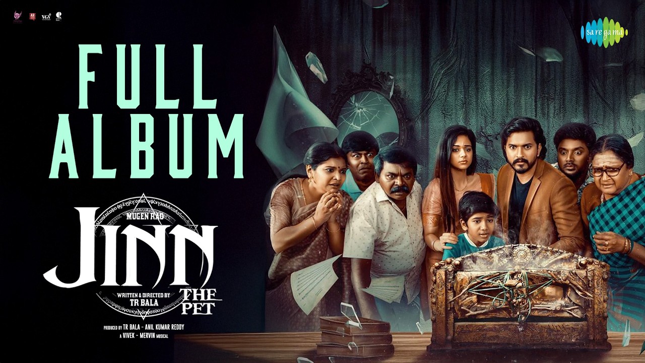 Jinn - The Pet - Full Album | Mugen Rao, Bhavya Trikha | Vivek - Mervin | TR Bala