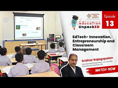 EdTech - Innovation, Entrepreneurship & Classroom Management | Sridhar Rajagopalan #ccsindia