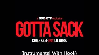 Chief Keef Ft Lil Durk Gotta Sack (Instrumental w Hook)