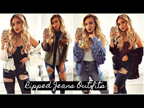 RIPPED JEANS OUTFIT IDEAS / LOOKBOOK 2018