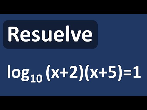 ECUACIÓN LOGARÍTMICA log(x+2)(x+5)=1