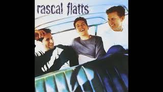 While You Loved Me - Rascal Flatts