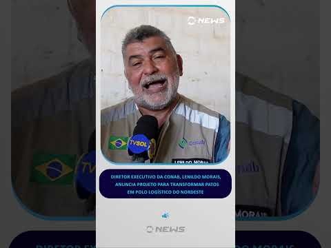 Diretor executivo da Conab anuncia projeto para transformar Patos em polo logístico do Nordeste