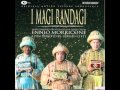 Ennio Morricone - I Magi Randagi - E' Nato - LM R Ennio Morricone - I Magi Randagi - E' Nato