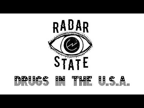 Radar State - Drugs in the U.S.A.
