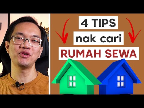 4 tips cari RUMAH SEWA sesuai dan selesa !