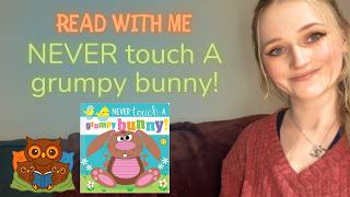 Read With Me: Never Touch a Grumpy Bunny | Gentle Story Read Aloud for Toddlers