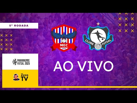 MEC MANGUEIRINHA X MEDIANEIRA FUTSAL | 5 RODADA PARANAENSE SÉRIE PRATA 2025