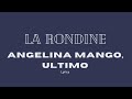 Angelina Mango, Ultimo - La Rondine (lyrics/testo)