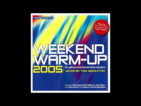 Tom Middleton ‎– Weekend Warm-Up 2005 (Mixmag Aug 2005) - CoverCDs
