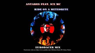 Download lagu Antares feat. Ice MC - Ride On A Meteorite (Mash Up) (Eurodacer Mix) (90's Dance Music) ✅ mp3