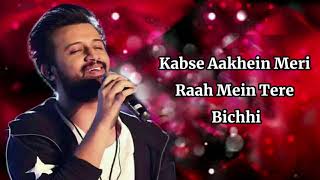 Tere Bin (LYRICS) Bas Ek Pal | Atif Aslam, Mithoon | Urmila, Juhi Chawla, Jimmy,  Shergill &amp; Sanjay