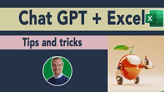 Excel + Chat GPT - Unlock the full potential (Tips and tricks)