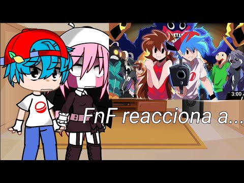 FnF reacciona a Playtime pero todos cantan + un meme :)