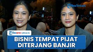 Niat Buka Usaha Malah Kena Musibah, Hana Saraswati Menangis Pilu Tempat Pijatnya Terendam Banjir