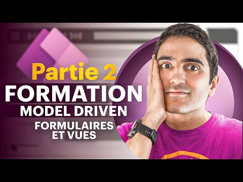 Formation Power Apps Model Driven Part 2, Comment personnaliser vos ...