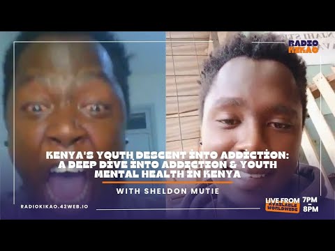 Substance Addiction In Kenya - The Kimani Mbugua Story and the Youth Mental Health Crisis