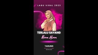 Download lagu TERLALU SAYANG - REVINA ALVIRA (Cover Revina Alvira) #dangdut #tarling #laguviraltiktok2023 mp3 Download lagu TERLALU SAYANG - REVINA ALVIRA (Cover Revina Alvira) #dangdut #tarling #laguviraltiktok2023 mp3