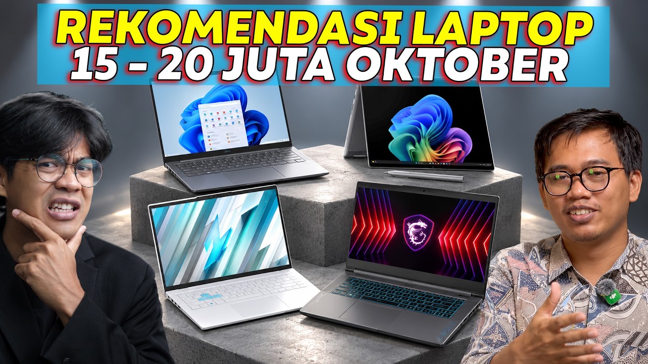 Rekomendasi Laptop 15 - 20 Juta Oktober 2026!