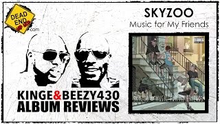 Skyzoo - Music for My Friends Album Review | DEHH