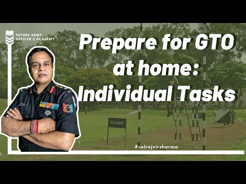 This is how you prepare for GTO at home: Individual Tasks | Guidance by Col Rajvir Sharma