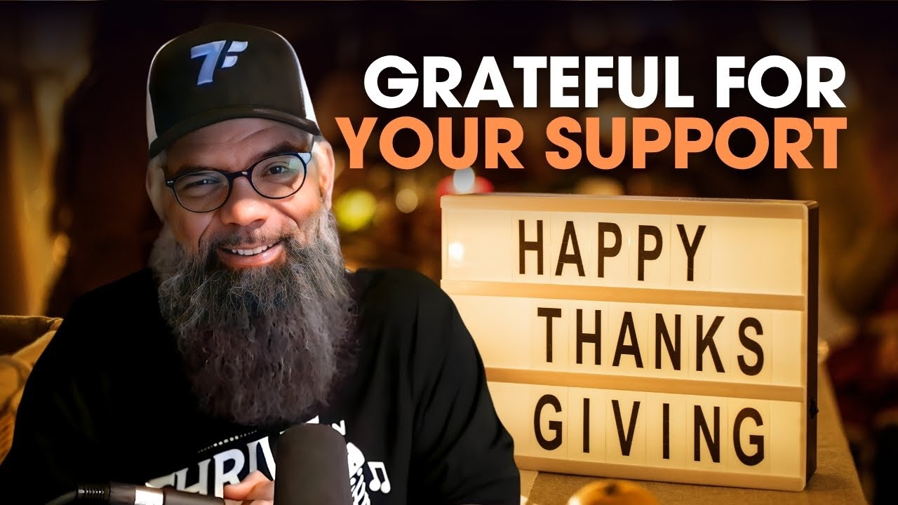 A Special Thanksgiving Message to All of You
