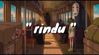 Download lagu Status WA kekinian | Quotes Arti Rindu | celengan rindu | Rindu Kamu | Story Wa selow 30 detik mp3