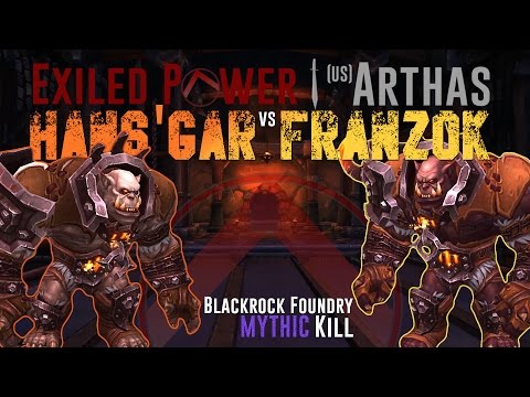 Exiled Power vs Mythic Hans'gar and Franzok [Blackrock Foundry]