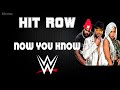WWE Hit Row 30 Minutes Entrance Extended Theme Song Now You Know