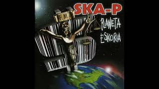 Ska- P - A la Mierda