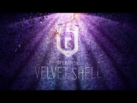 Operation Velvet Shell Trailer Song - Rainbow Six Siege Soundtrack