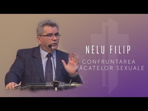 Nelu Filip - Confruntarea păcatelor sexuale