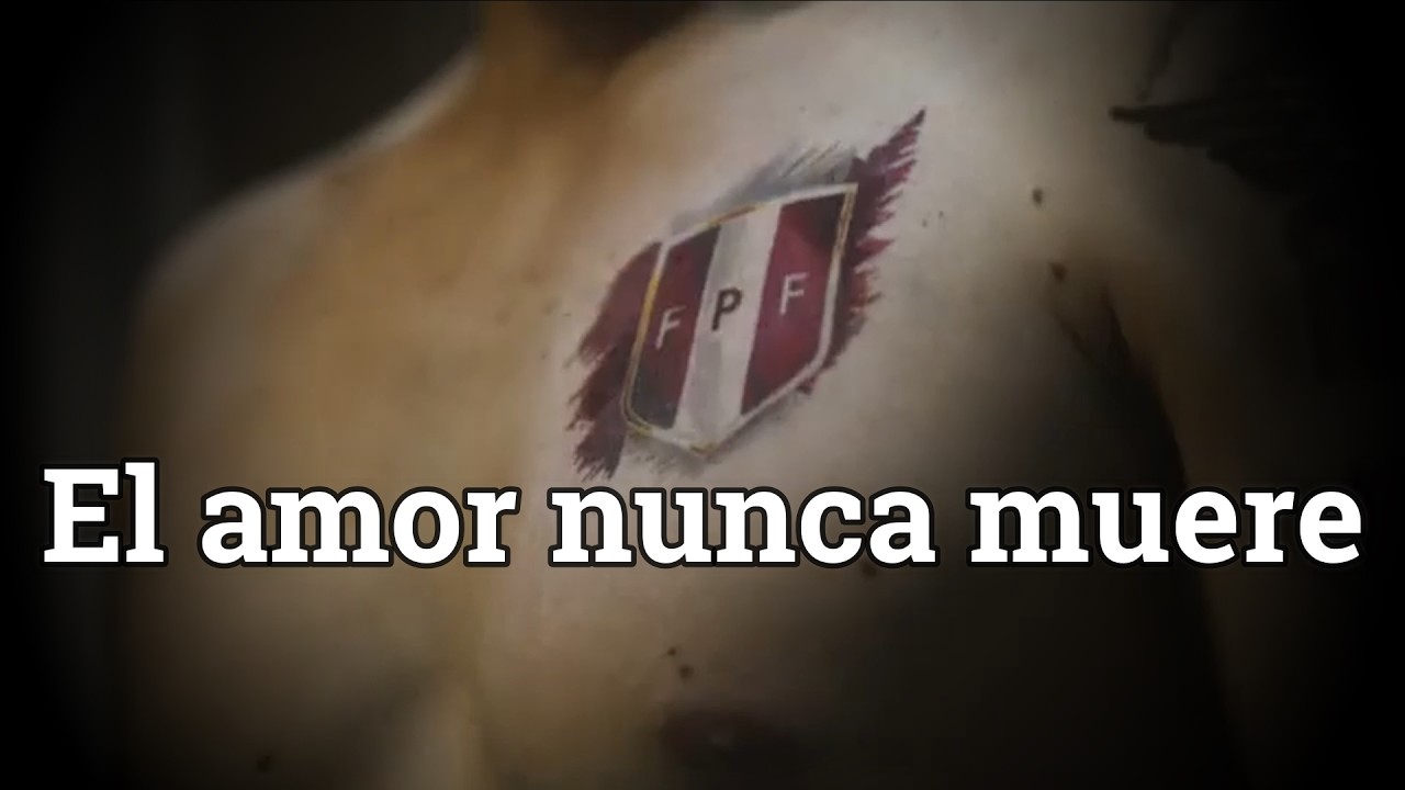 Seleccion Peruana - El amor nunca muere - Peru rumbo al mundial 2030 - Mano Menezes