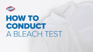 Clorox® How-To: Test for Bleachability