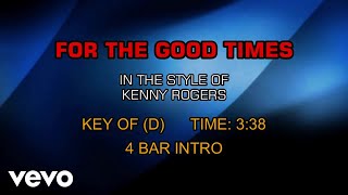 Kenny Rogers - For The Good Times (Karaoke)
