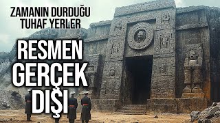 Bilim Bile Çözemiyor: Resmen GERÇEK DIŞI Zamanın Durduğu Tuhaf Yerler ve Keşifler (arşivlik)
