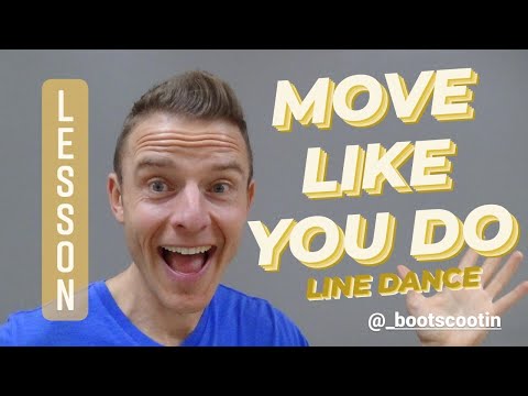 MOVE LIKE YOU DO  -- Line Dance LESSON