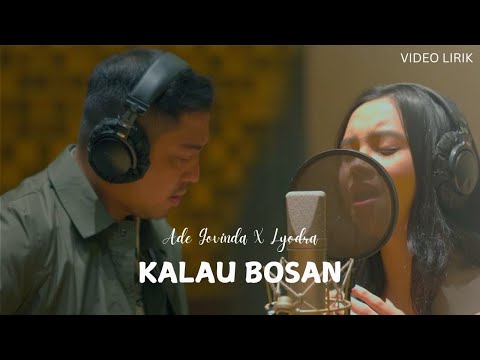 ADE GOVINDA X LYODRA - KALAU BOSAN | VIDEO LIRIK