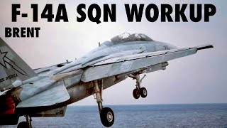 F-14A Fleet Squadron Workup | Brent (Part 1 Teaser)