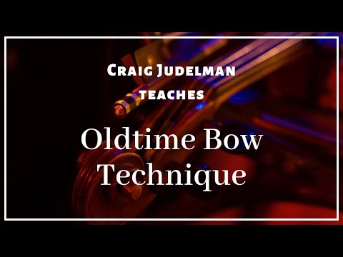 Craig Judelman teaches oldtime bow technique