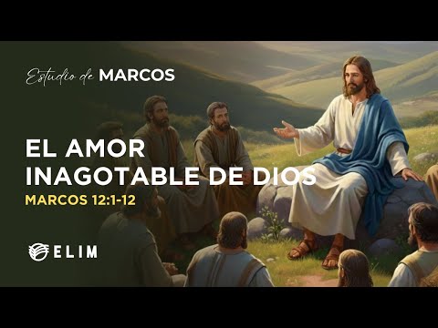 God's Unfailing Love | Mark 12:1-12 | Bible Study