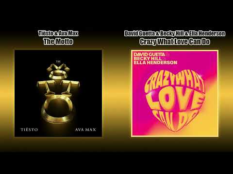 Tiësto, Ava Max & David Guetta - The Motto / Crazy What Love Can Do (Mashup)