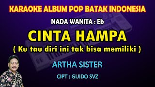 Download lagu Cinta Hampa (Kutau diri ini tak bisa memiliki) Artha Sister karaoke Album Pop Batak Indonesia mp3 Download lagu Cinta Hampa (Kutau diri ini tak bisa memiliki) Artha Sister karaoke Album Pop Batak Indonesia mp3