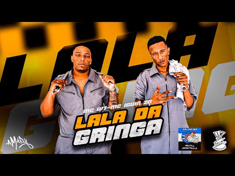 Lala Da Gringa - MC Iguin ZN e MC W7 @bigmonsterstudio (A MÁFIA CLIPES)
