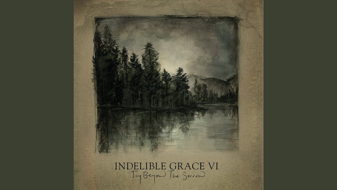 Indelible Grace - God Moves in a Mysterious Way