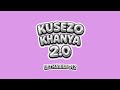 Kusezo Khanya 2 0 Official Leak