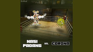 Nasi Padang vs. Corona